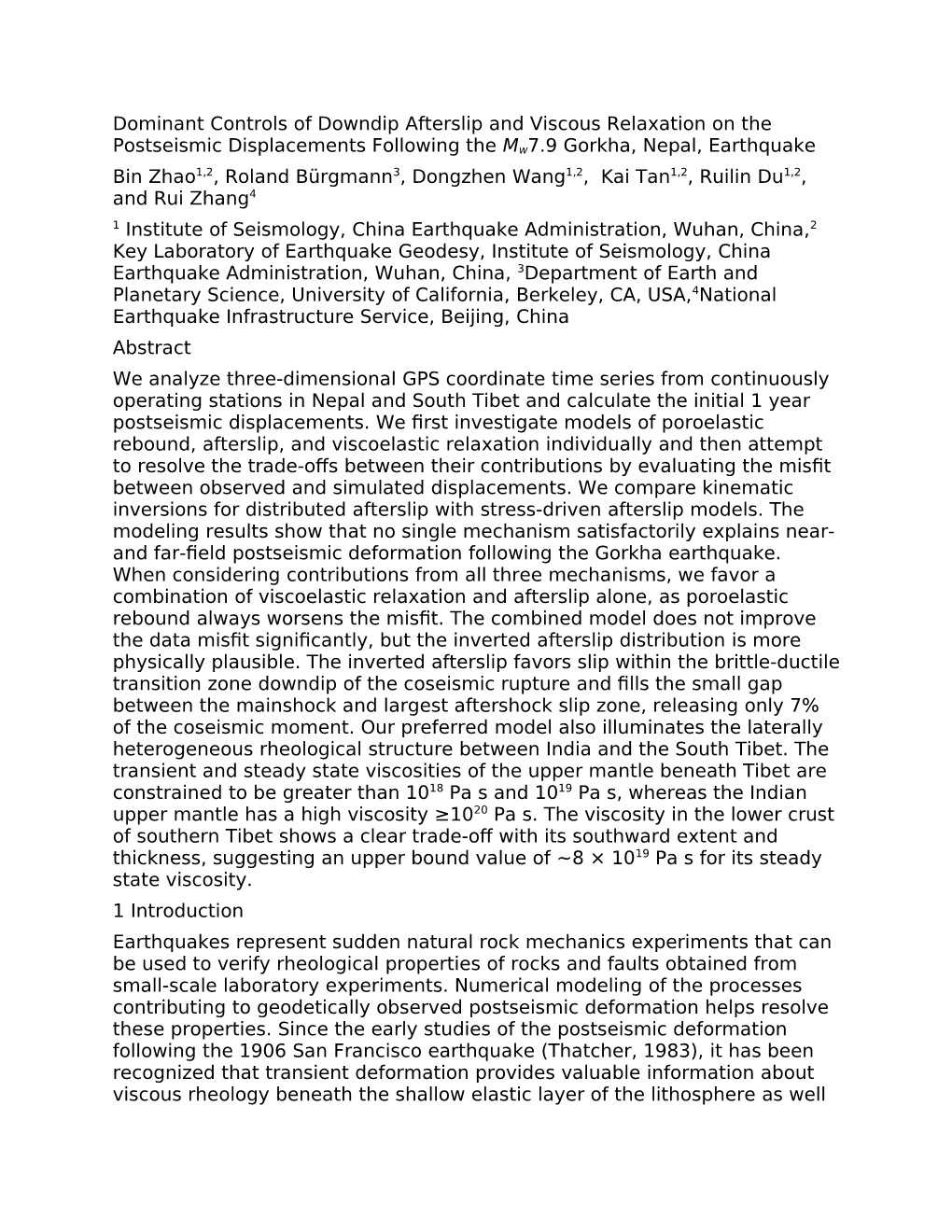 Dominant Controls of Downdip Afterslip and Viscous Relaxation On