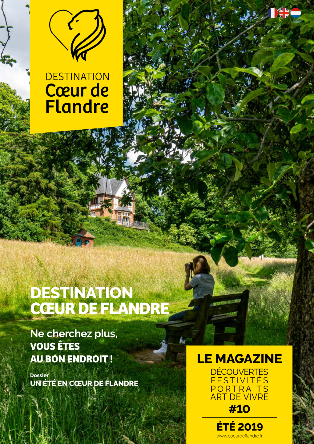 DESTINATION CŒUR DE FLANDRE Ne Cherchez Plus, VOUS ÊTES AU BON ENDROIT ! LE MAGAZINE