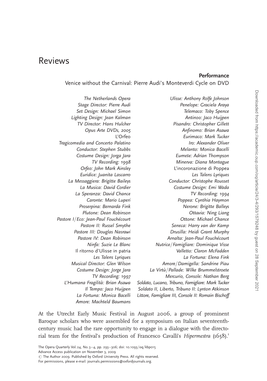 Venice Without the Carnival: Pierre Audi's Monteverdi Cycle On