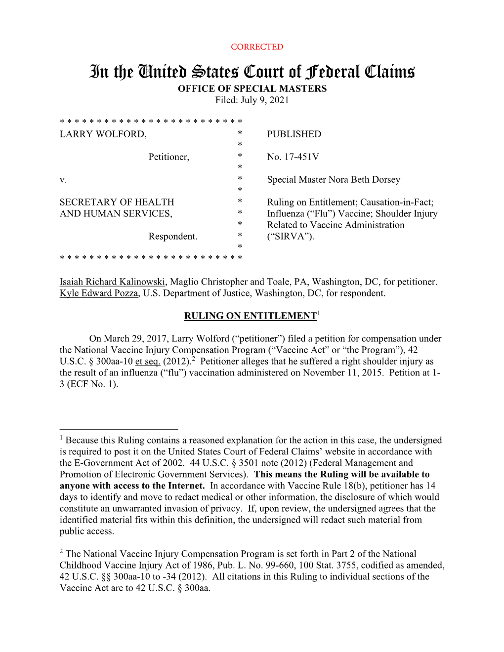 In the United States Court of Federal Claims OFFICE of SPECIAL MASTERS Filed: July 9, 2021