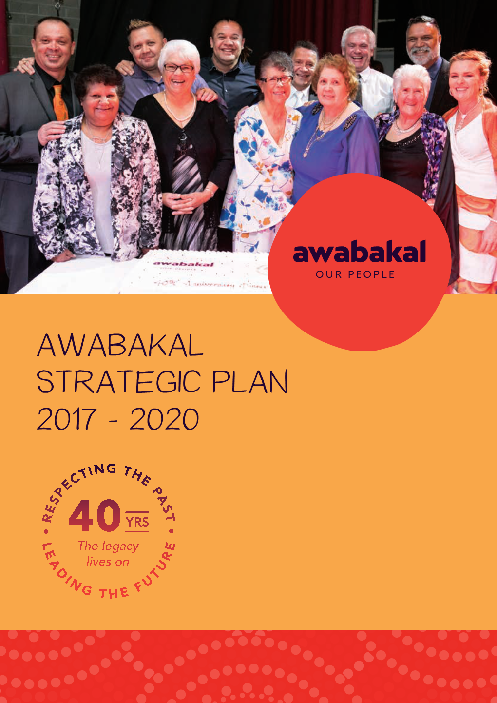 Awabakal Strategic Plan 2017 - 2020 Acknowledgement