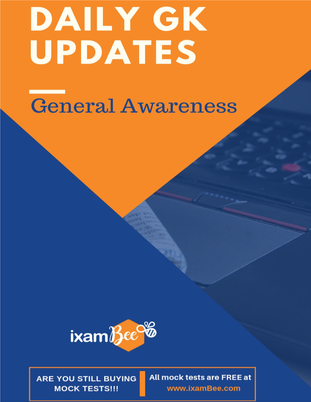 Daily Gk Update 1 | | All Ixambee Mock Tests Are Free Please Visit Contact Us at 920055 24028 (SMS/Whatsa