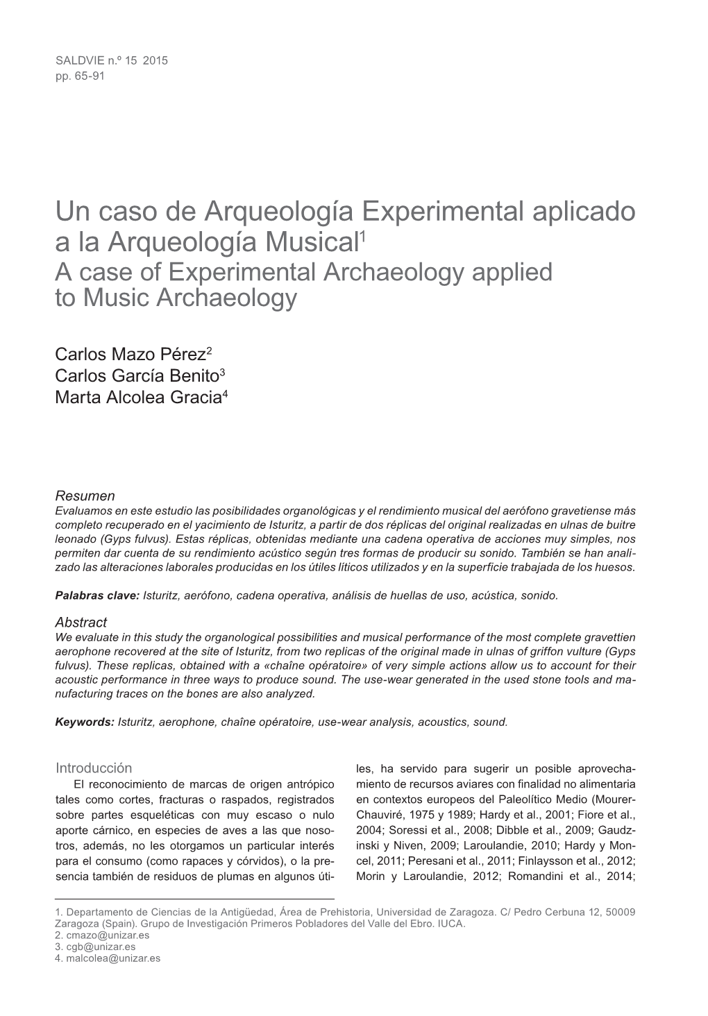 Un Caso De Arqueología Experimental Aplicado a La Arqueología Musical1 a Case of Experimental Archaeology Applied to Music Archaeology