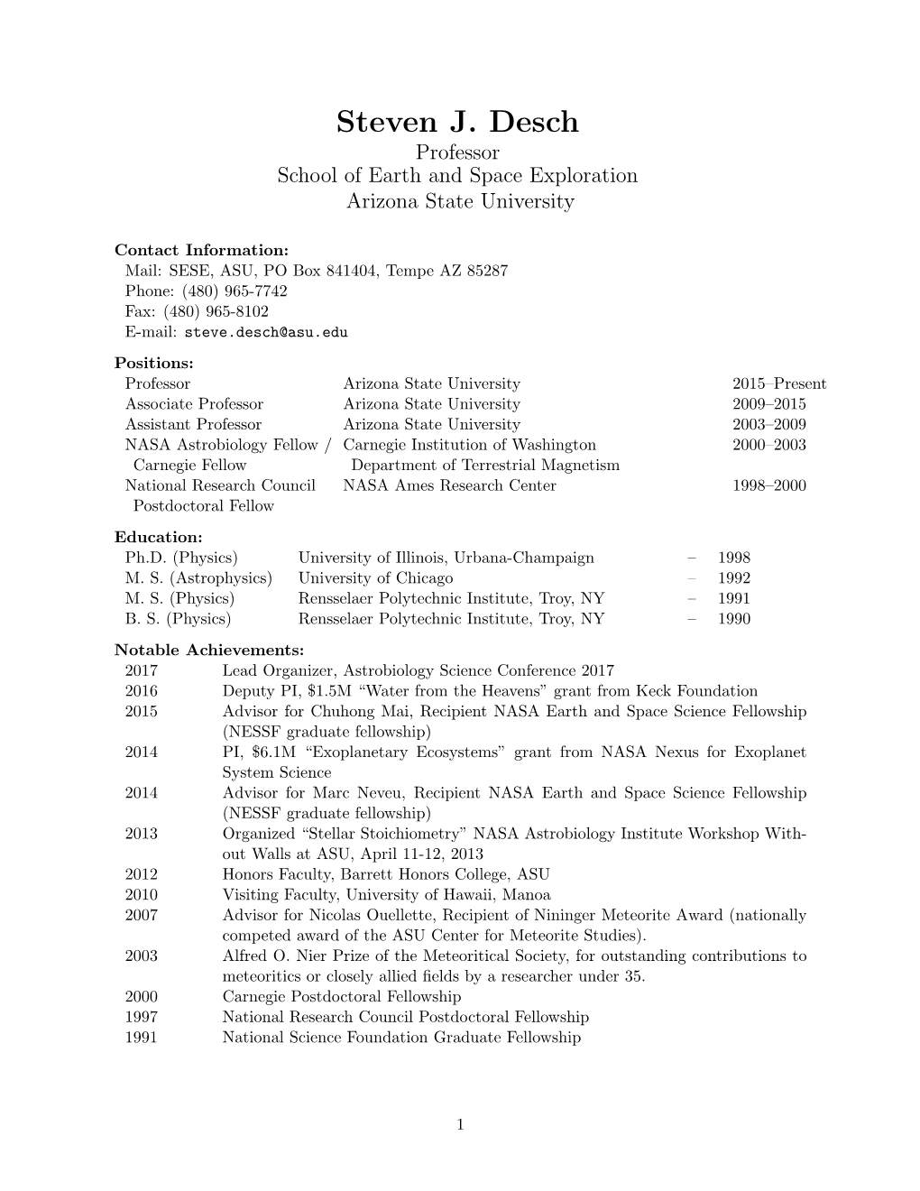 Steven J. Desch Professor School of Earth and Space Exploration Arizona State University