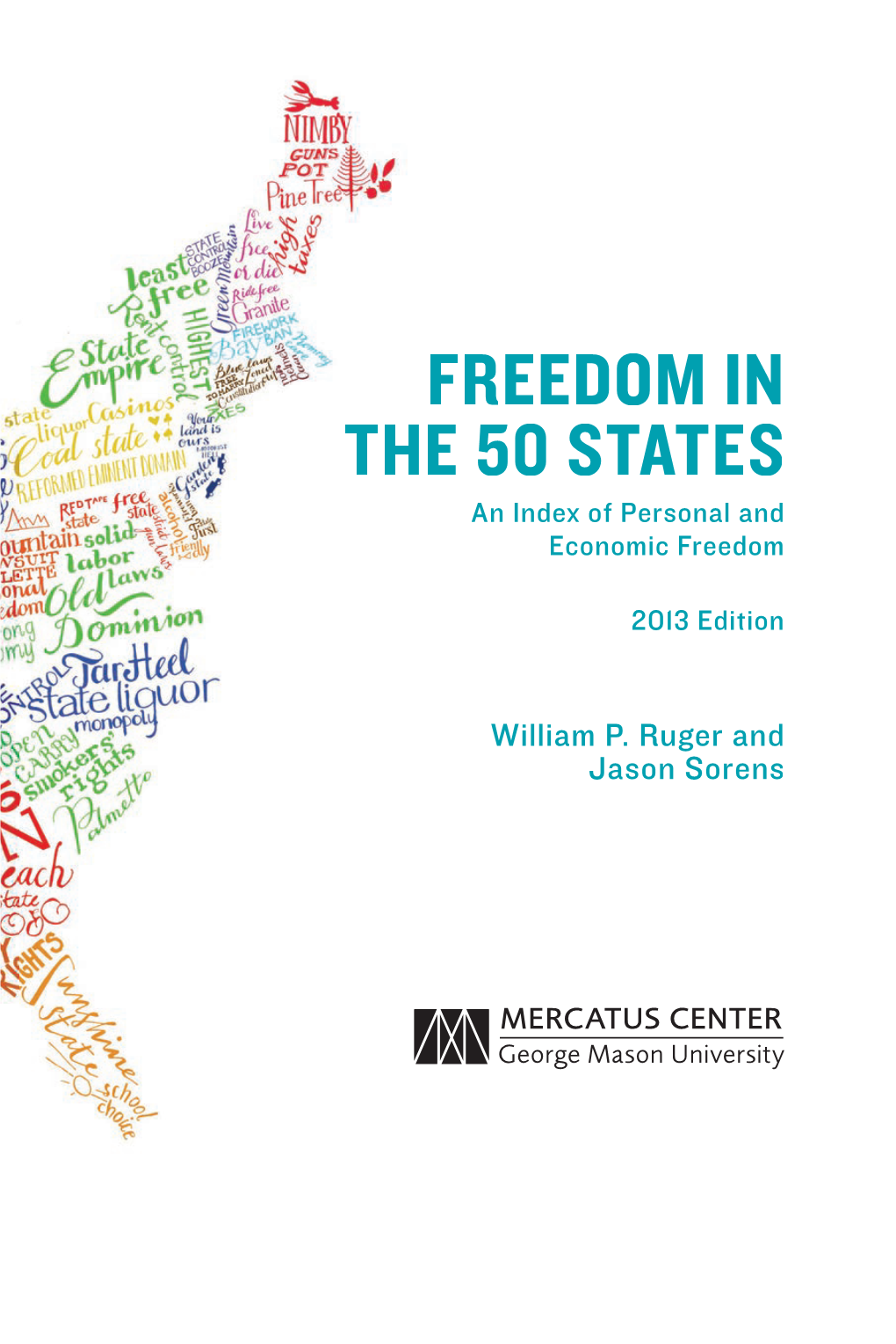FREEDOM in the 50 STATES an Index of Personal and Economic Freedom