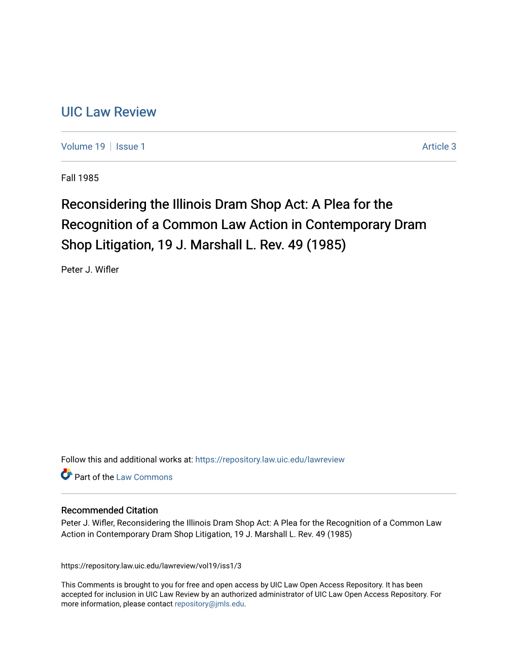 Reconsidering the Illinois Dram Shop Act: a Plea for the Recognition of a Common Law Action in Contemporary Dram Shop Litigation, 19 J