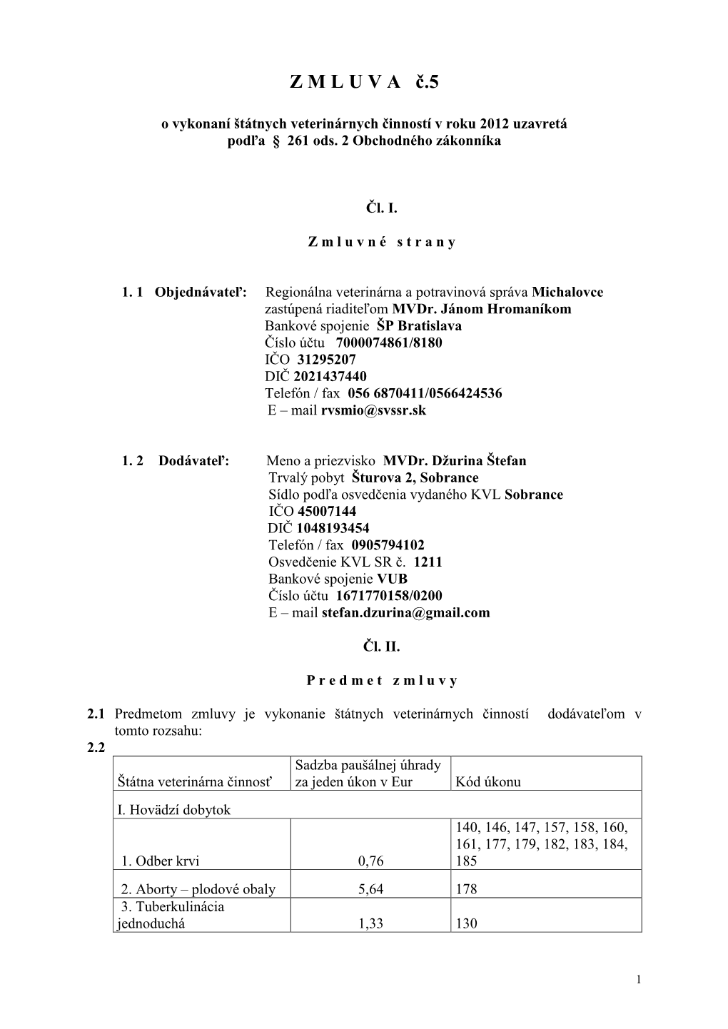 Zmluva Sa Uzatvára Na Dobu Určitú Do 31.12