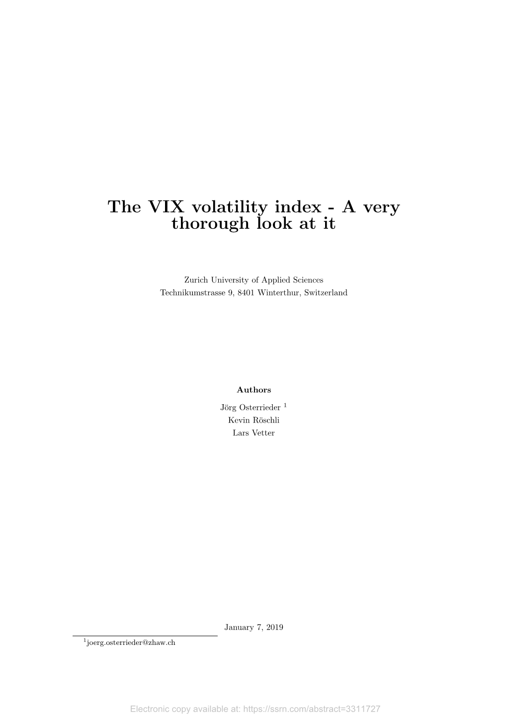 The VIX Volatility Index - a Very Thorough Look at It