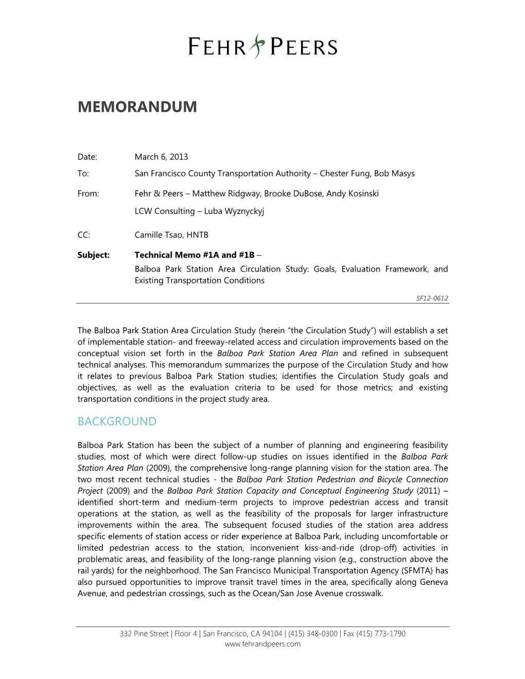 Balboa Park Station Area Circulation Study: Goals, Evaluation Framework, and Existing Transportation Conditions