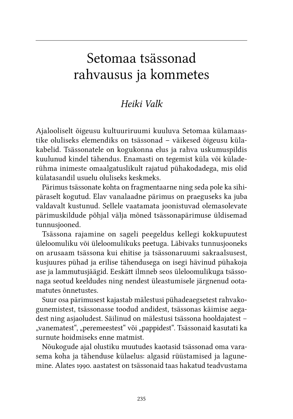 Setomaa Tsässonad Rahvausus Ja Kommetes