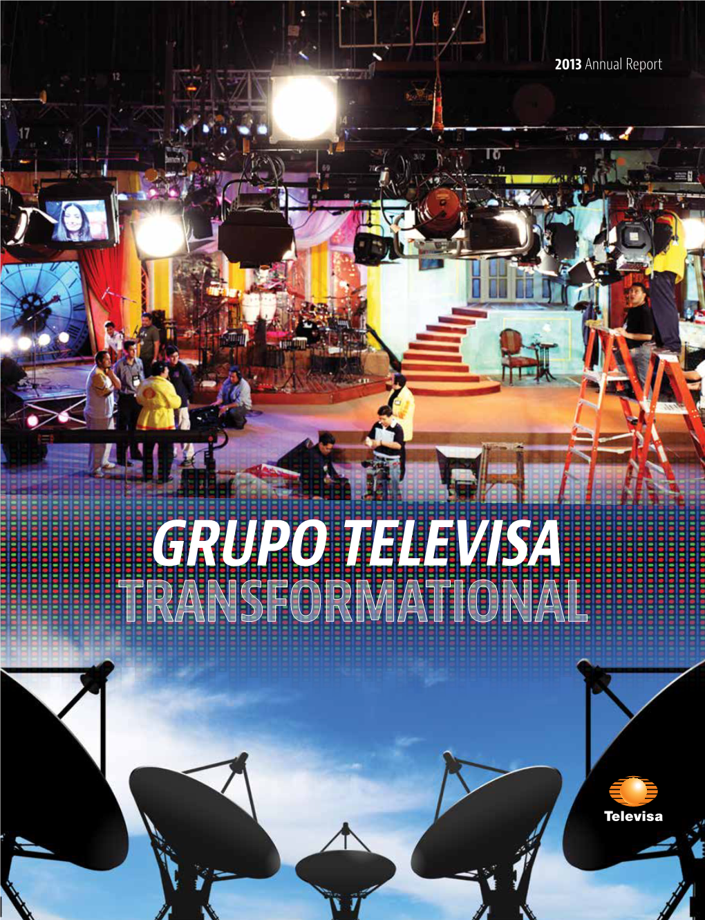 GRUPO TELEVISA TRANSFORMATIONAL Contents