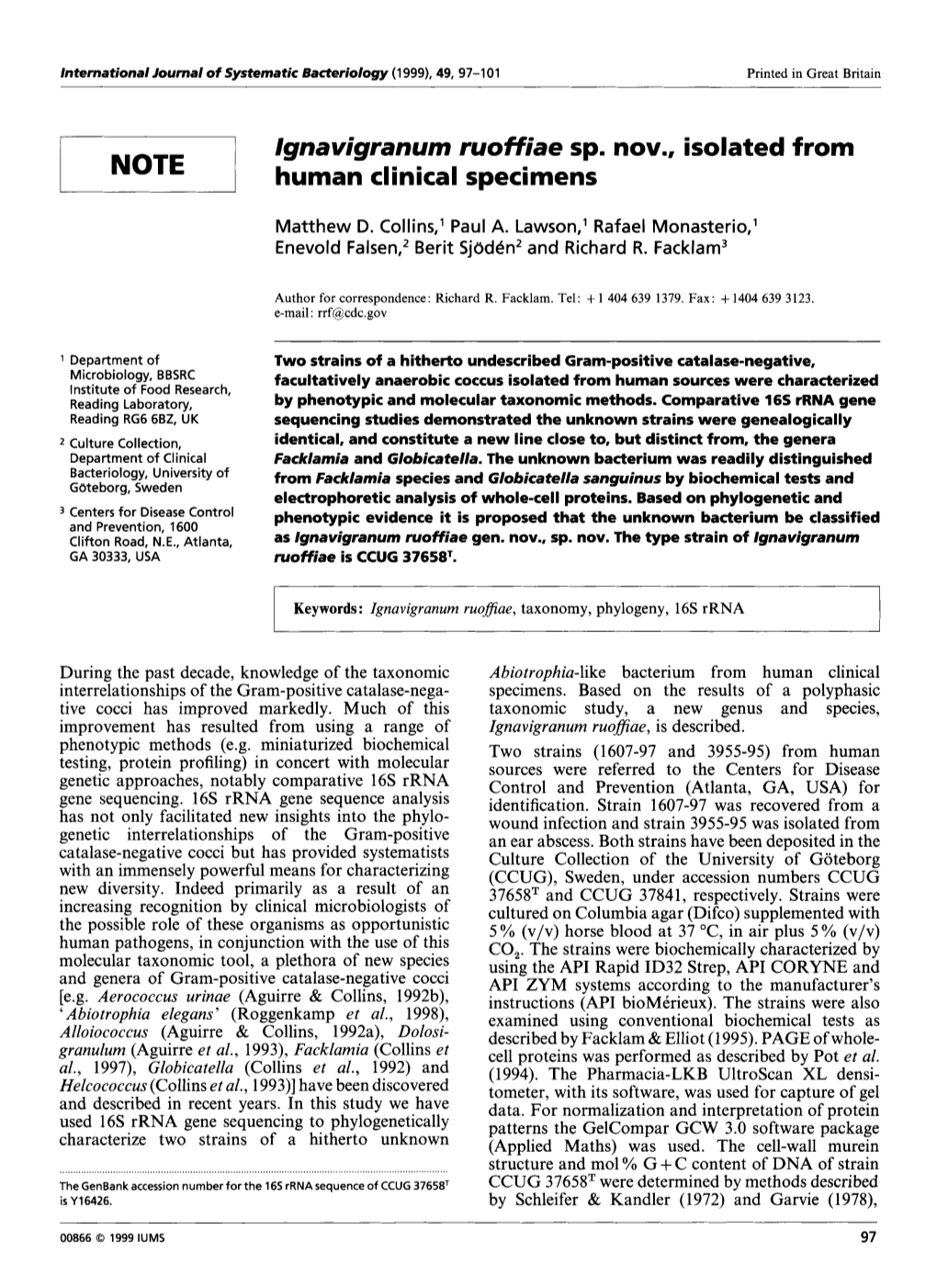 Ignavigranum Ruoffiae Sp. Nov., Isolated from Human Clinical Specimens