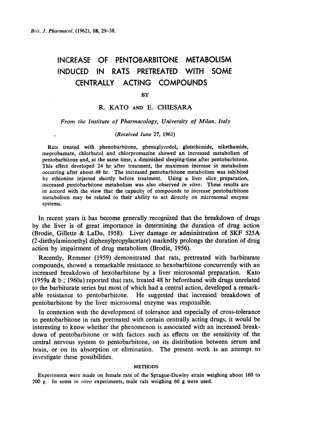 Increase of Pentobarbitone Metabolism Induced in Rats Pretreated with Some Centrally Acting Compounds by R