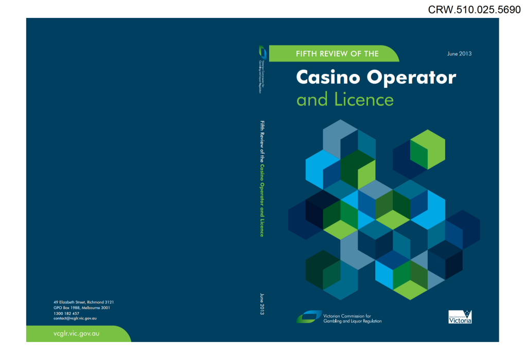 Exhibit RC0013 Fifth Review of the Casino Operator and Licence, June