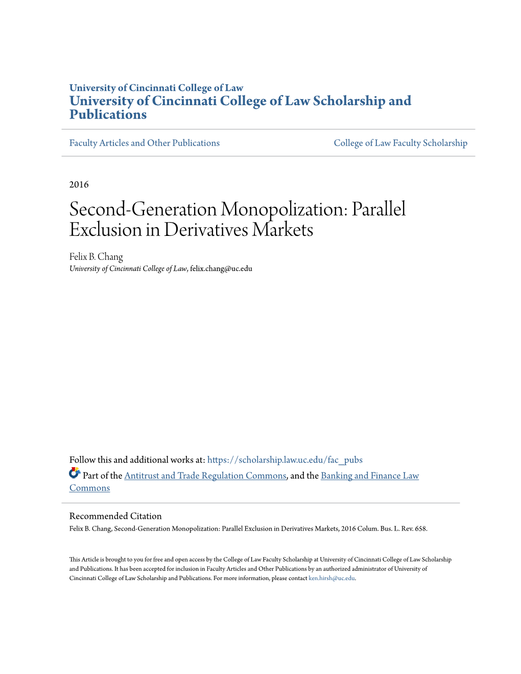 Second-Generation Monopolization: Parallel Exclusion in Derivatives Markets Felix B