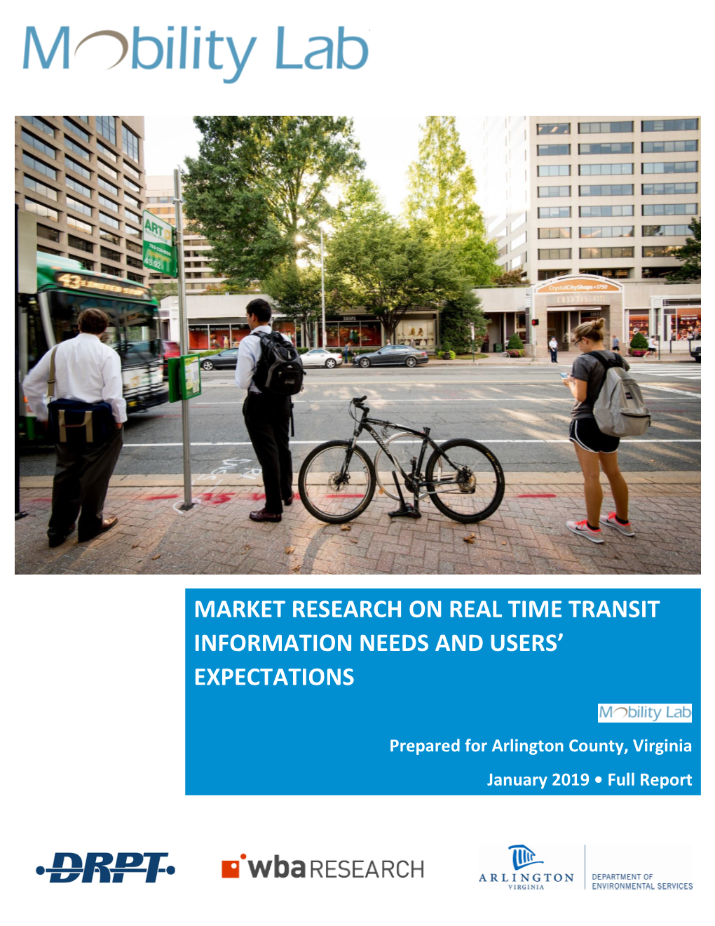 Market Research on Real Time Transit Information Needs and Users