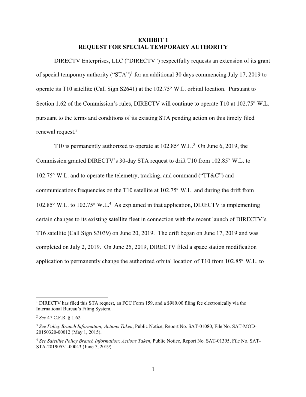 DIRECTV Enterprises, LLC (“DIRECTV”) Respectfully Requests an Extension of Its Grant