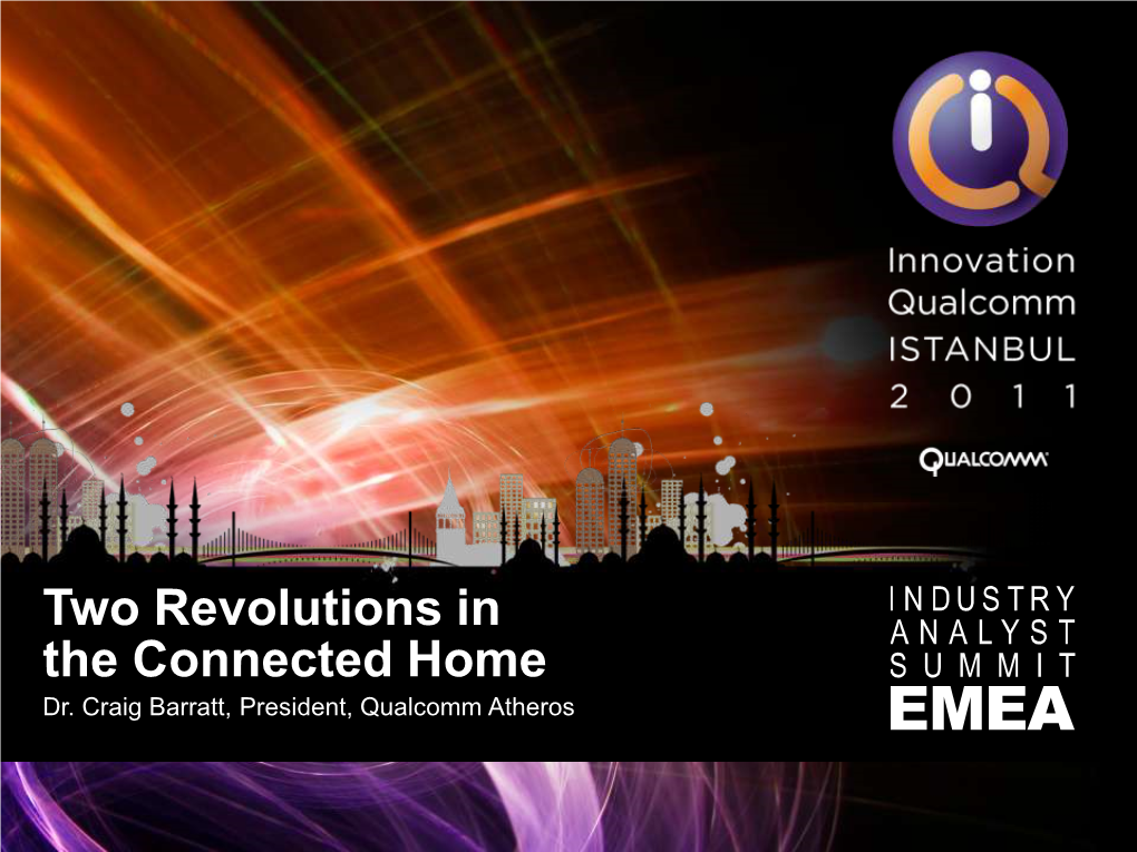 Two Revolutions in the Connected Home Dr