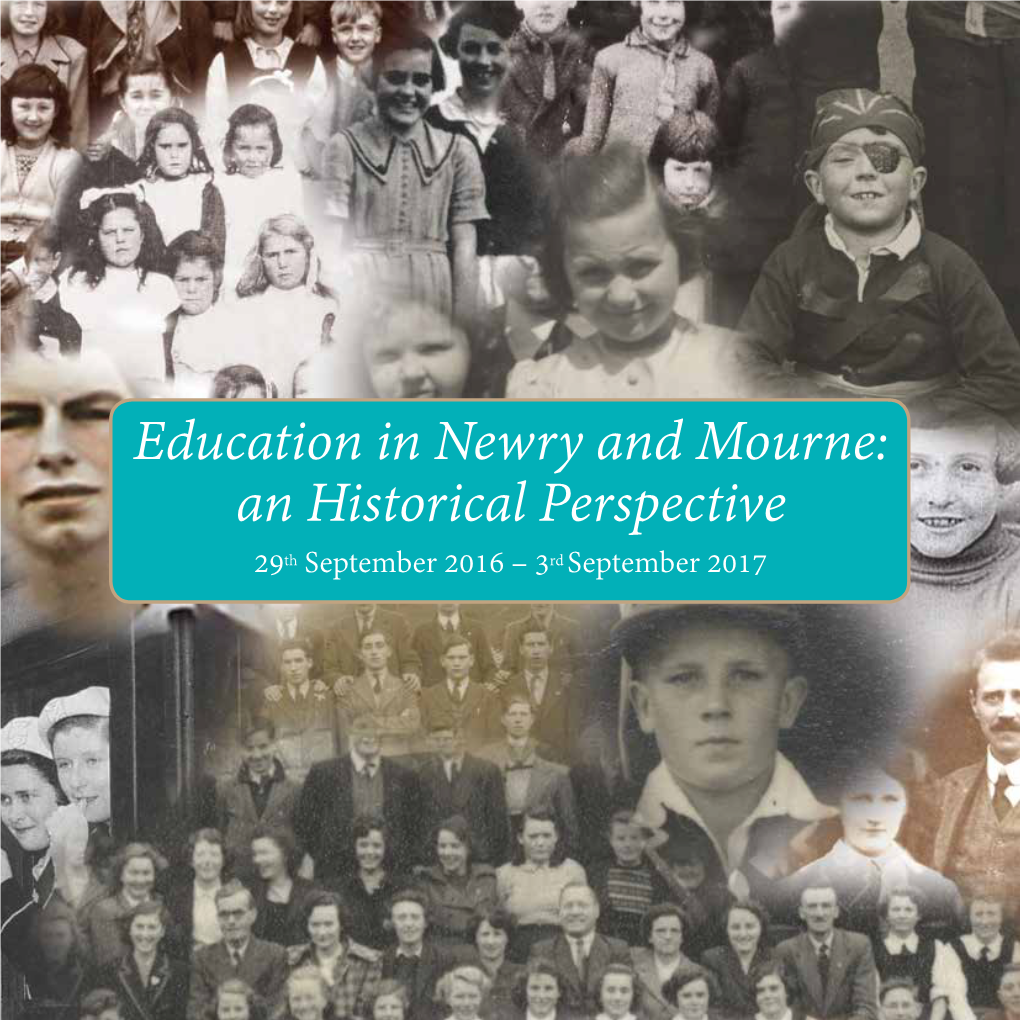 Education in Newry and Mourne: an Historical Perspective 29Th September 2016 – 3Rd September 2017 Beulah Private School, Kilkeel C.1928 – 1930