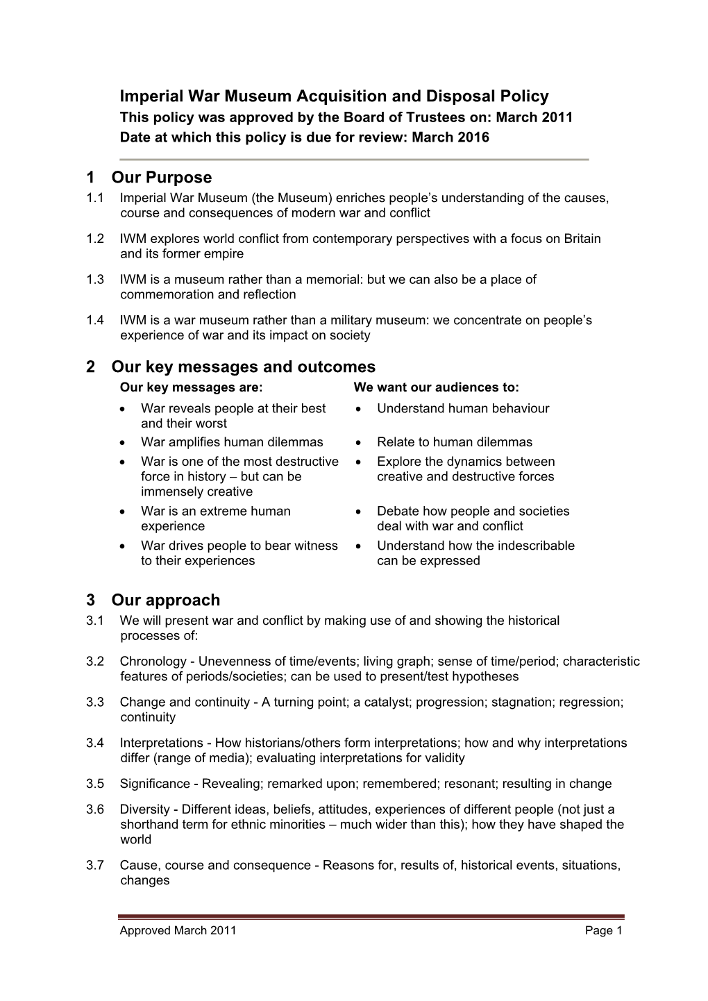 Imperial War Museum Acquisition and Disposal Policy 1 Our Purpose 2