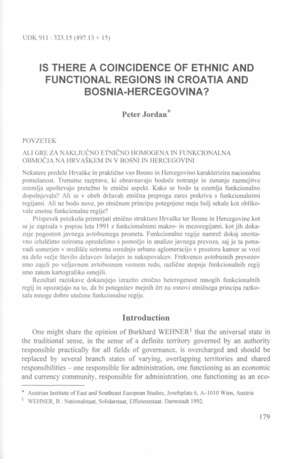 Is There a Coincidence of Ethnic and Functional Regions in Croatia and Bosnia-Hercegovina?