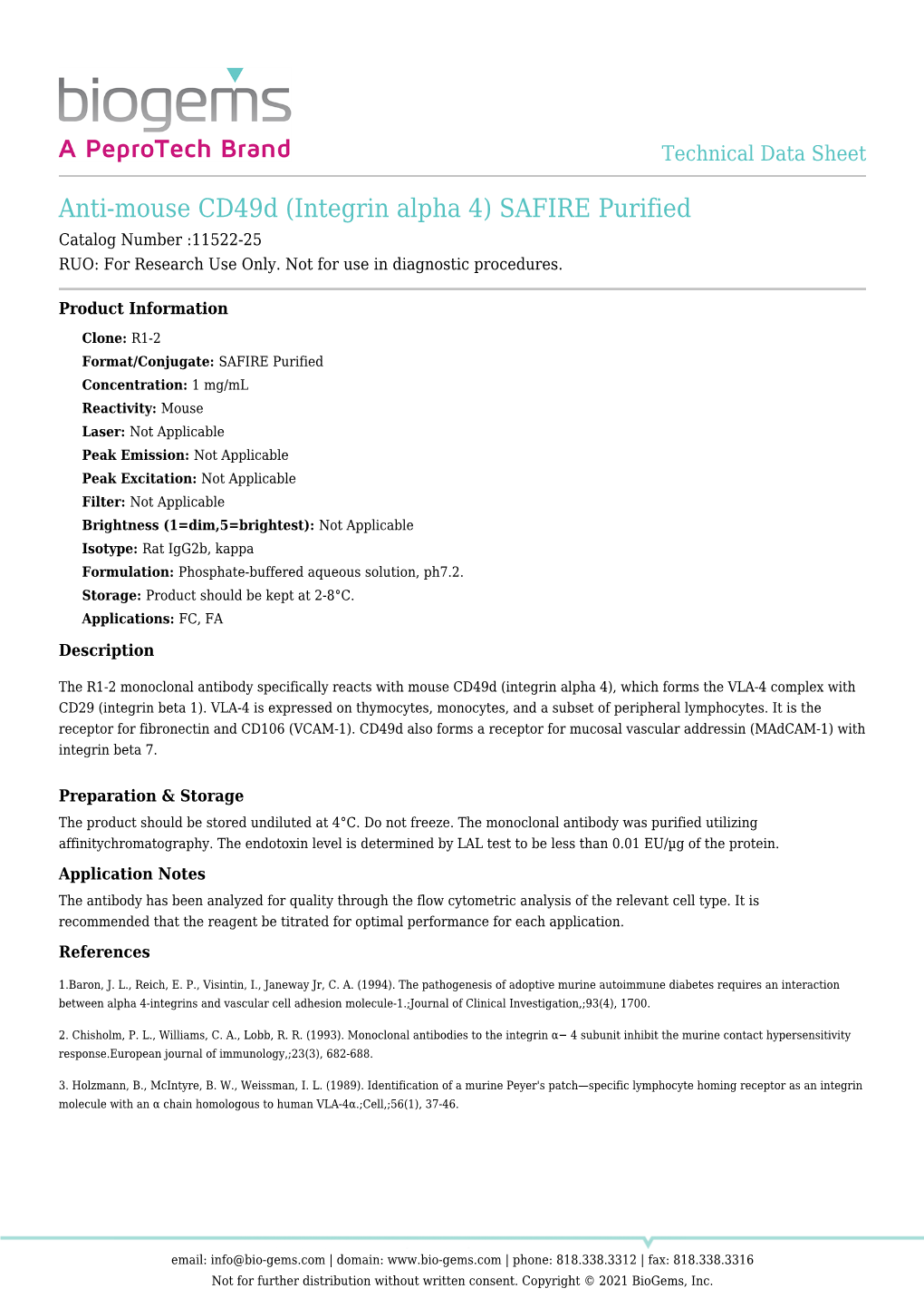 Anti-Mouse Cd49d (Integrin Alpha 4) SAFIRE Purified Catalog Number :11522-25 RUO: for Research Use Only