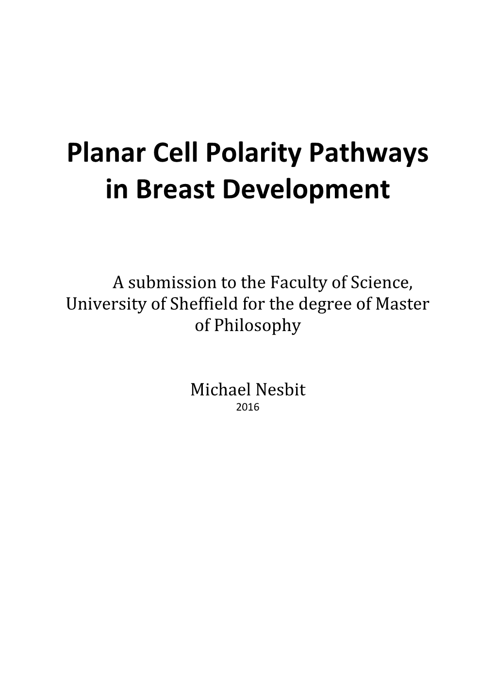 Planar Cell Polarity Pathways in Breast Development