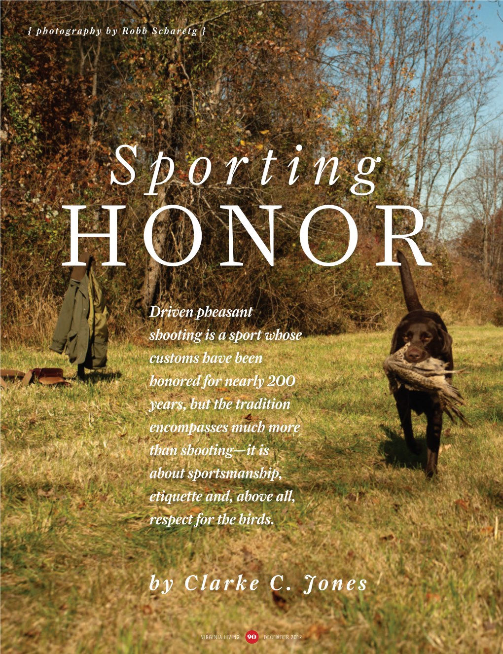 Driven Pheasant Shooting Is a Sport Whose Customs Have Been Honored