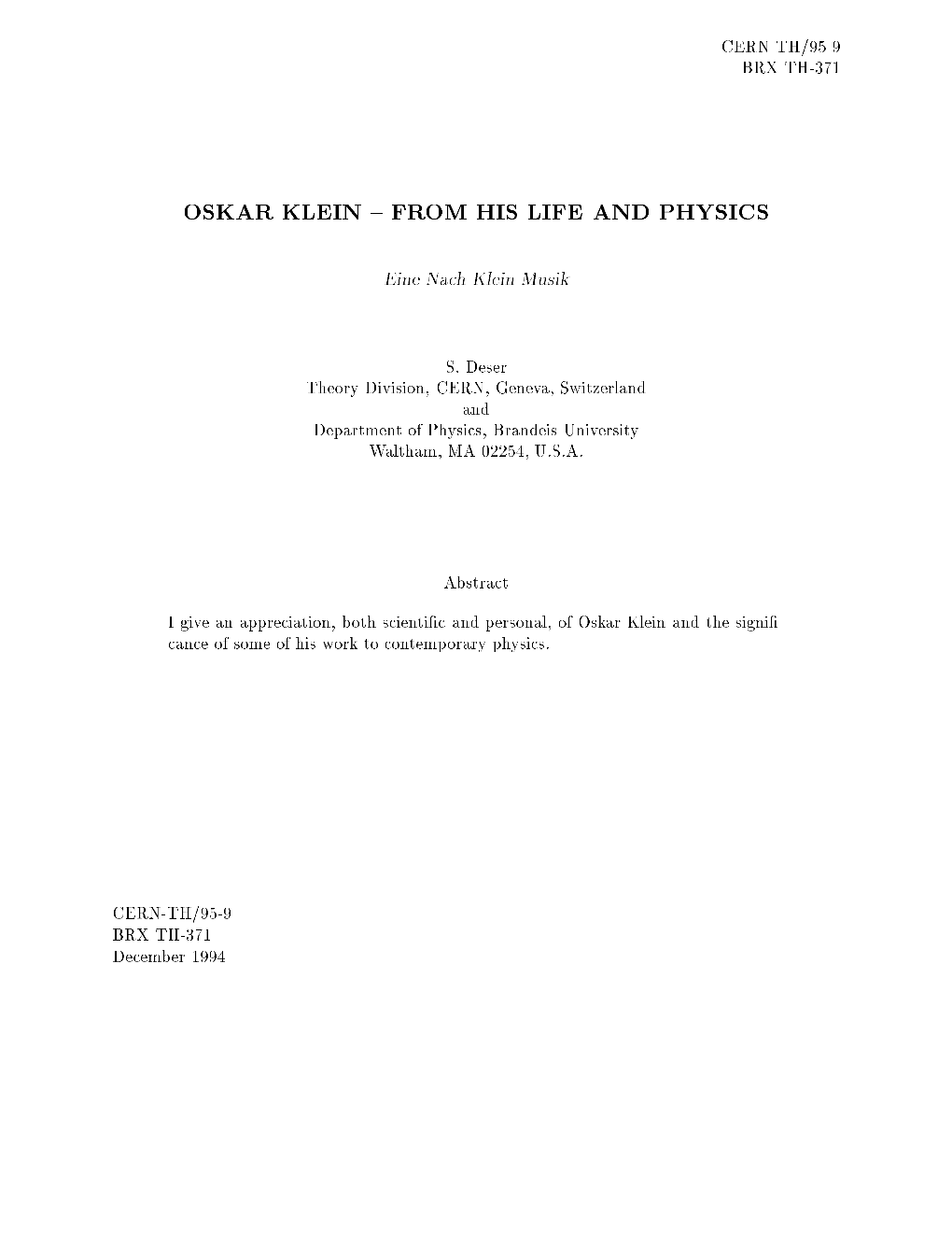 Oskar Klein: from His Life and Physics