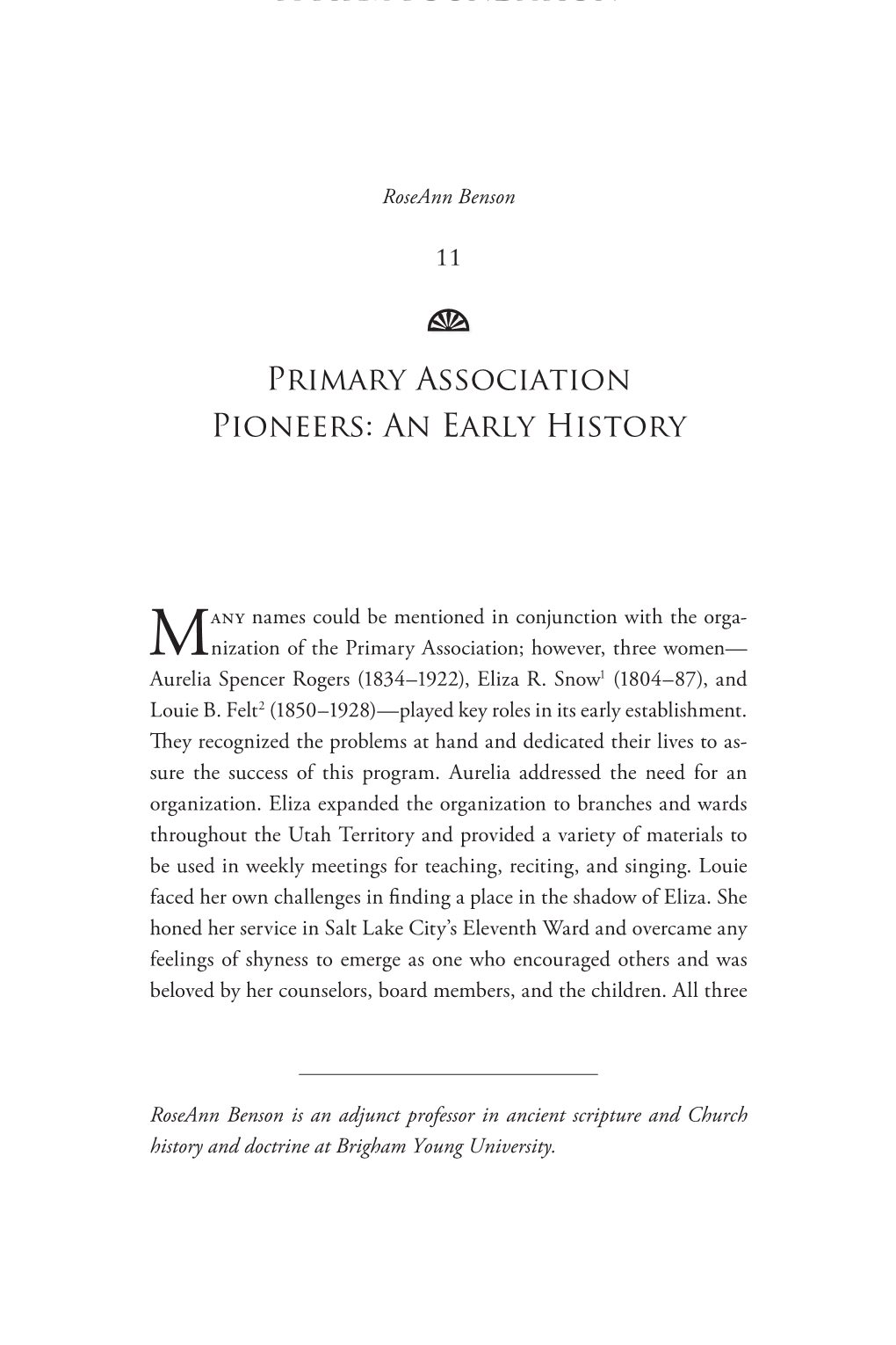 Primary Association Pioneers: an Early History