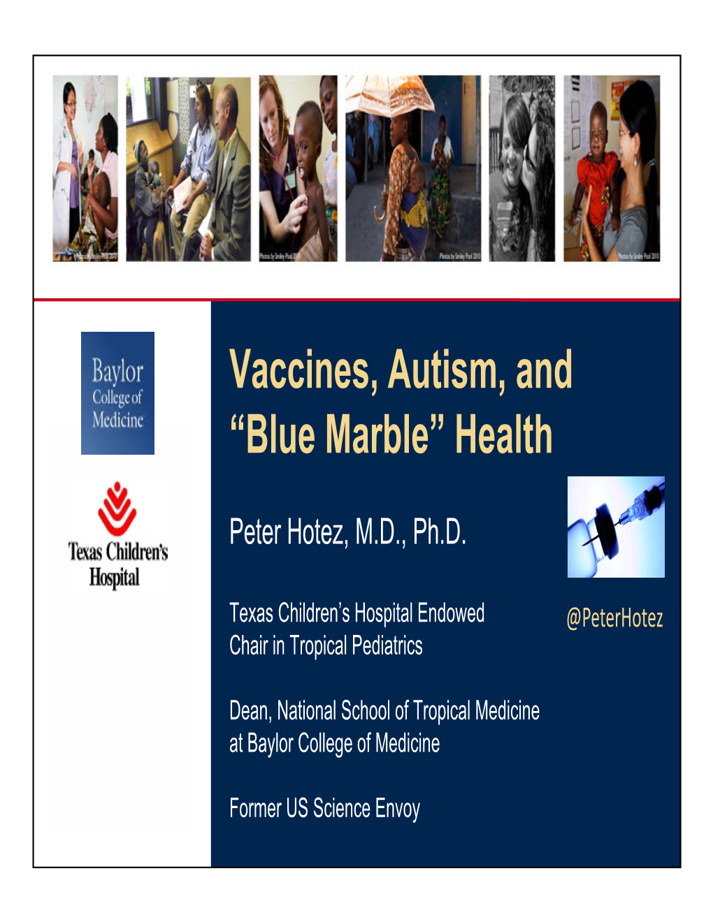 Vaccines, Autism, and “Blue Marble” Health