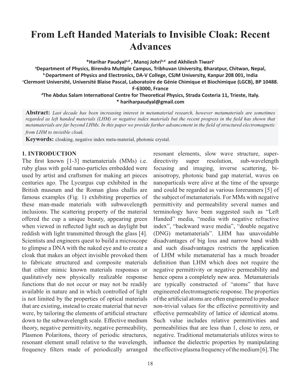 From Left Handed Materials to Invisible Cloak: Recent Advances