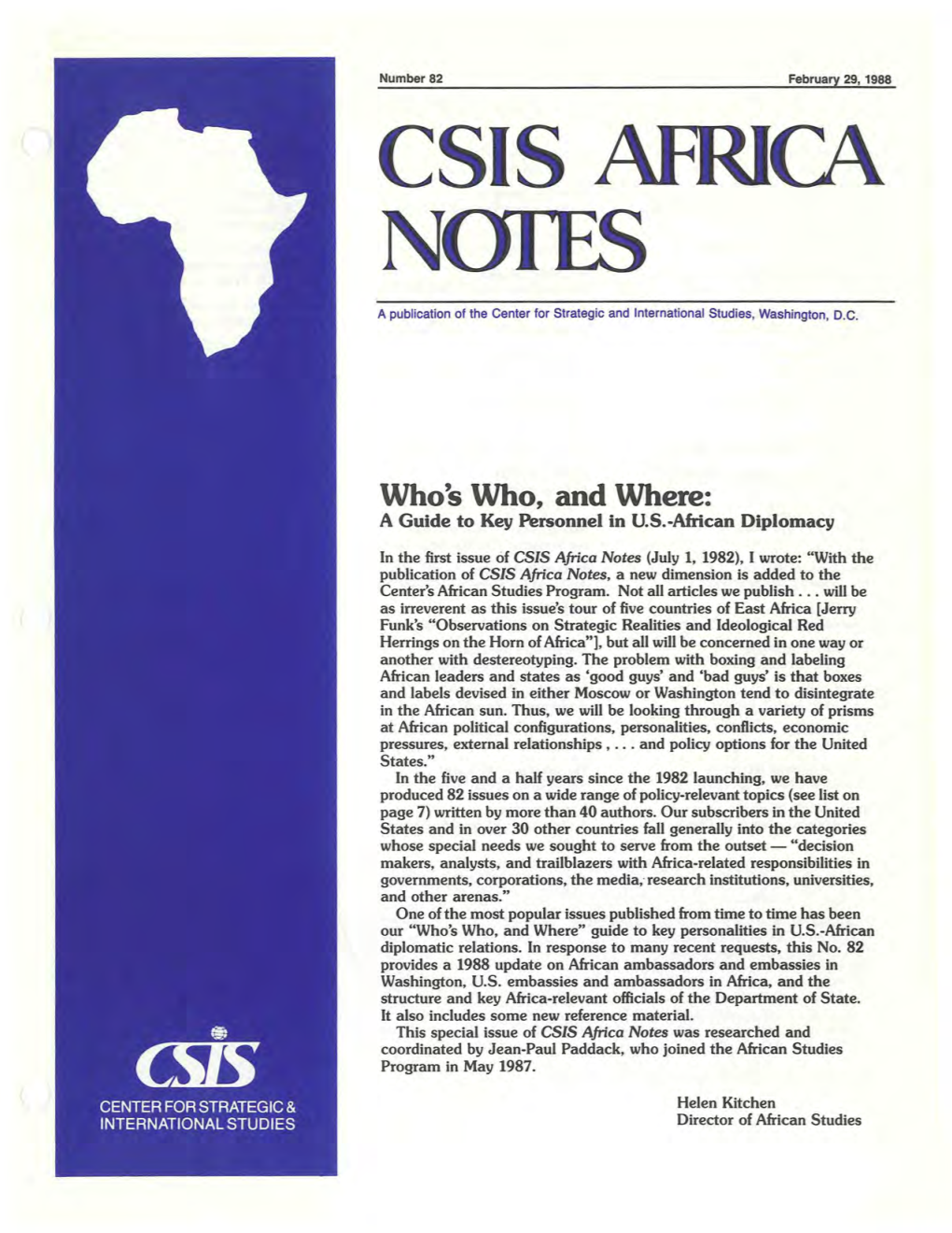 Africa Notes (July 1, 1982), I Wrote: "With the Publication of CSIS Africa Notes, a New Dimension Is Added to the Center's African Studies Program
