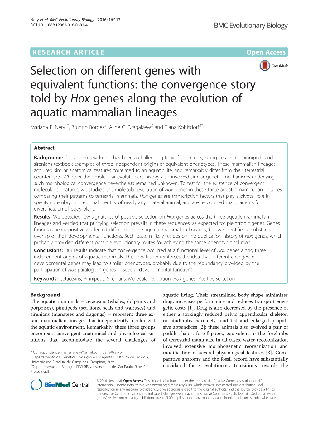 Selection on Different Genes with Equivalent Functions: the Convergence Story Told by Hox Genes Along the Evolution of Aquatic Mammalian Lineages Mariana F