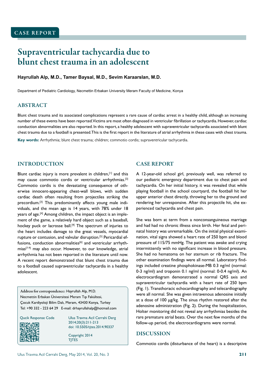 Supraventricular Tachycardia Due to Blunt Chest Trauma in an Adolescent