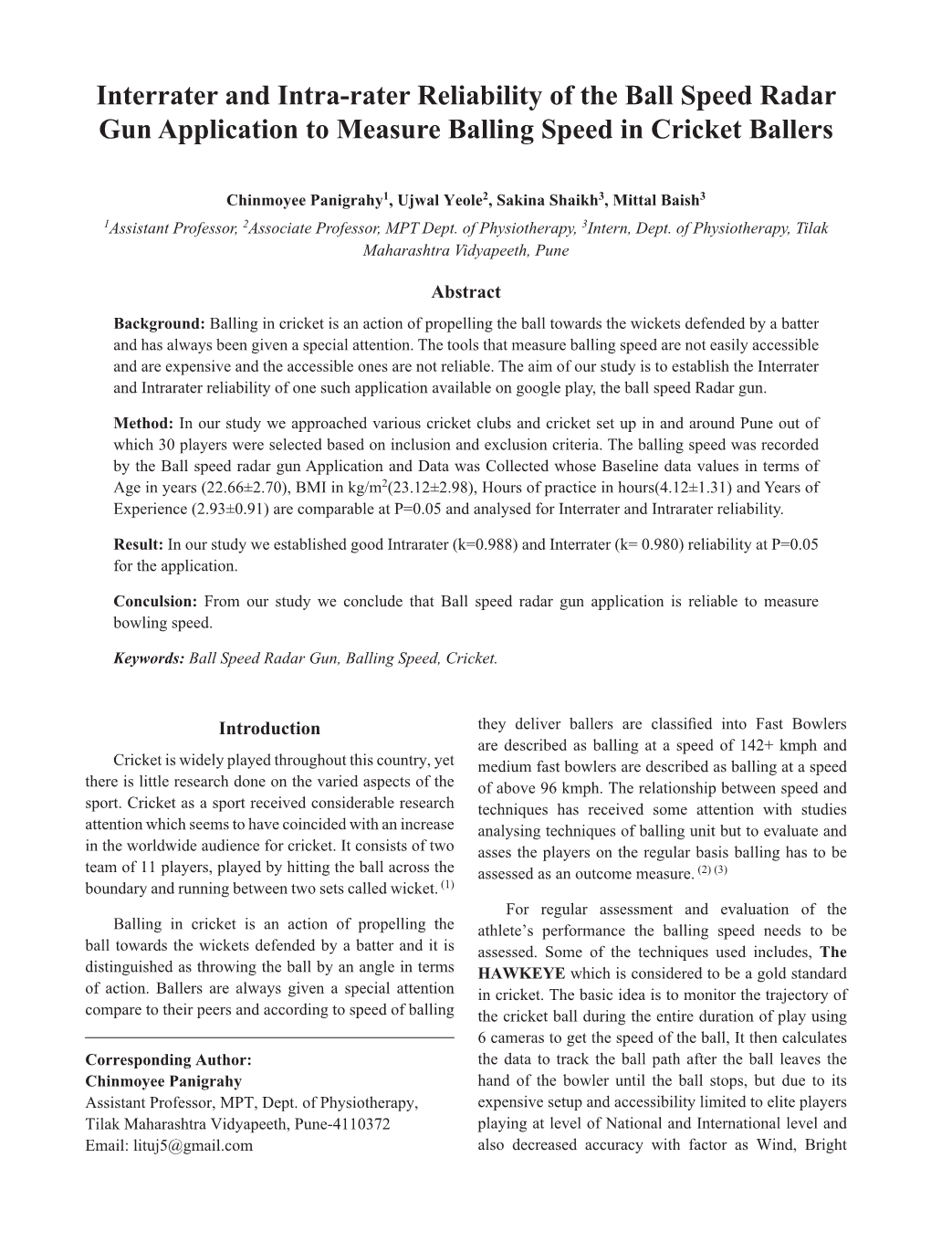 Interrater and Intra-Rater Reliability of the Ball Speed Radar Gun Application to Measure Balling Speed in Cricket Ballers