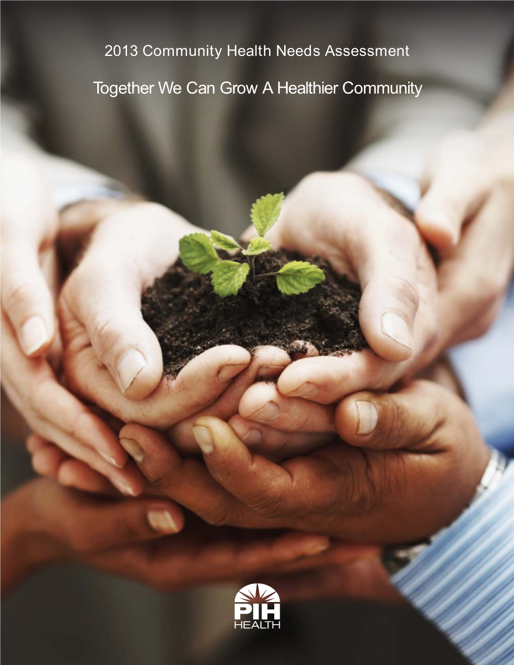 Together We Can Grow a Healthier Community