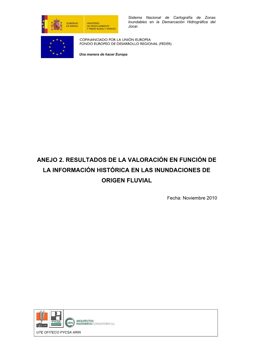 Anejo 2. Resultados De La Valoración En Función De La Información Histórica En Las Inundaciones De Origen Fluvial