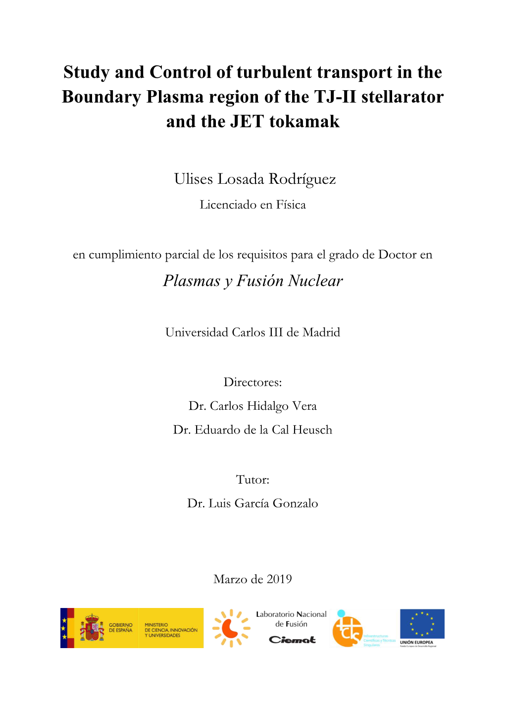 Study and Control of Turbulent Transport in the Boundary Plasma Region of the TJ-II Stellarator and the JET Tokamak