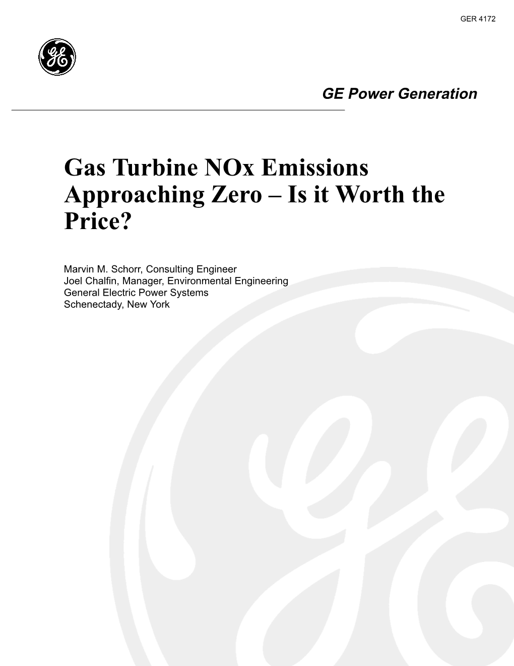 Gas Turbine Nox Emissions Approaching Zero – Is It Worth the Price?