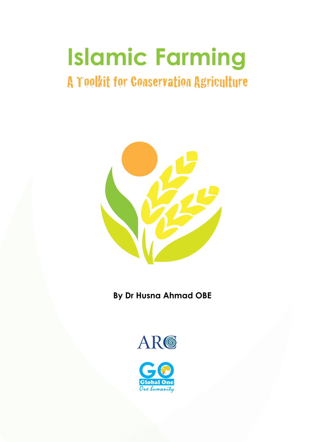 Islamic Farming a Toolkit for Conservation Agriculture