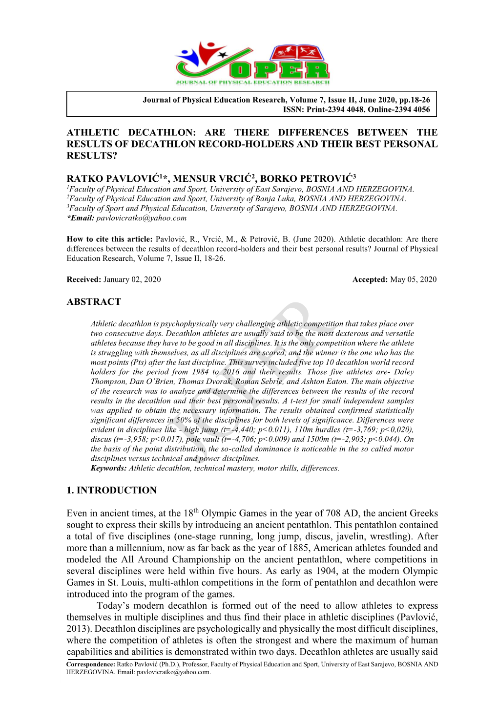 Athletic Decathlon: Are There Differences Between the Results of Decathlon Record-Holders and Their Best Personal Results?