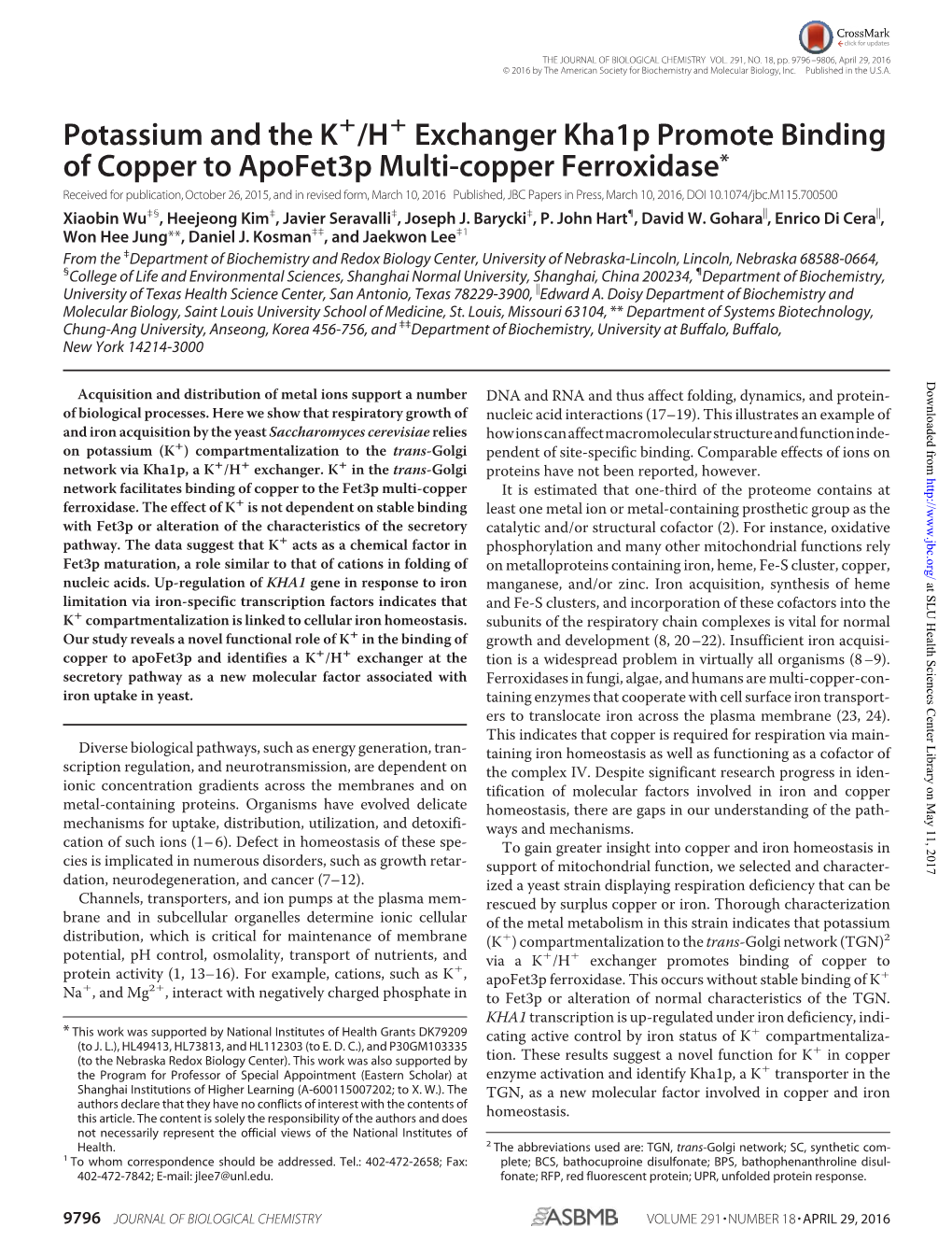 Potassium and the K+/H+ Exchanger Kha1p Promote Binding of Copper to Apofet3p Multi-Copper Ferroxidase Xiaobin Wu, Heejeong Kim, Javier Seravalli, Joseph J