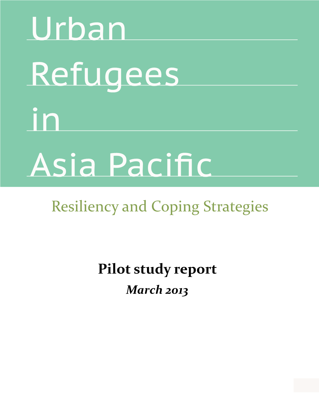 Urban Refugees in Asia Pacific Resiliency and Coping Strategies