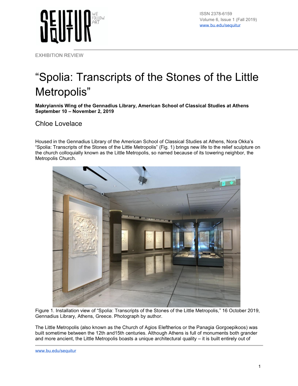 “Spolia: Transcripts of the Stones of the Little Metropolis”