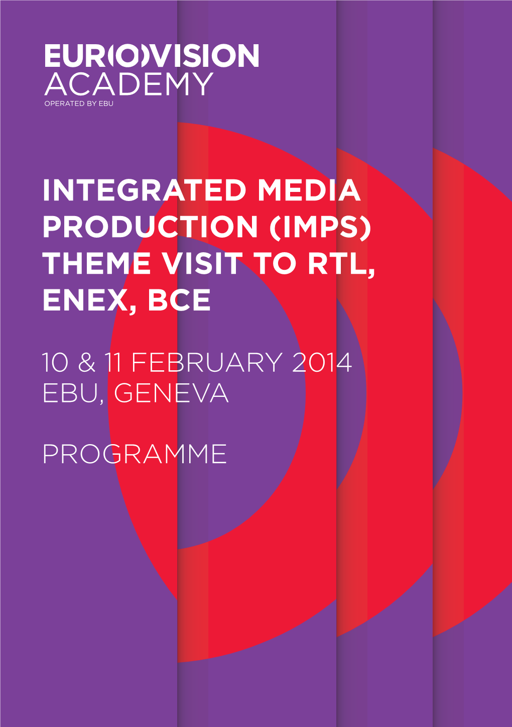 (IMPS) Theme Visit to RTL, ENEX, BCE