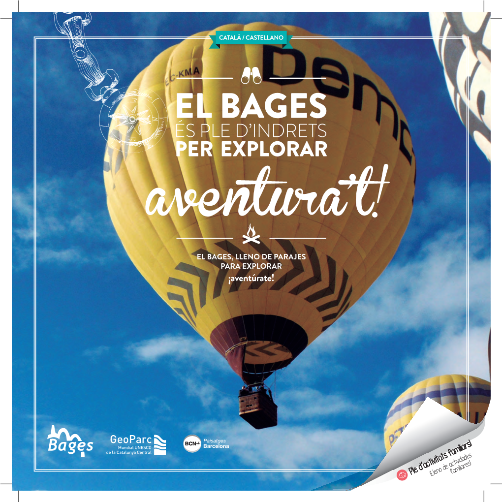 EL BAGES ÉS PLE D’INDRETS PER EXPLORAR Aventura’T! EL BAGES, LLENO DE PARAJES PARA EXPLORAR ¡Aventúrate!