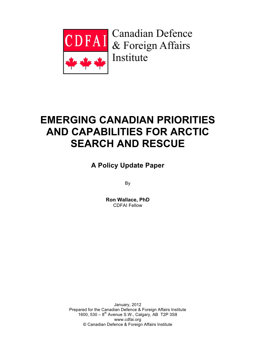 Emerging Canadian Priorities and Capabilities for Arctic Search and Rescue