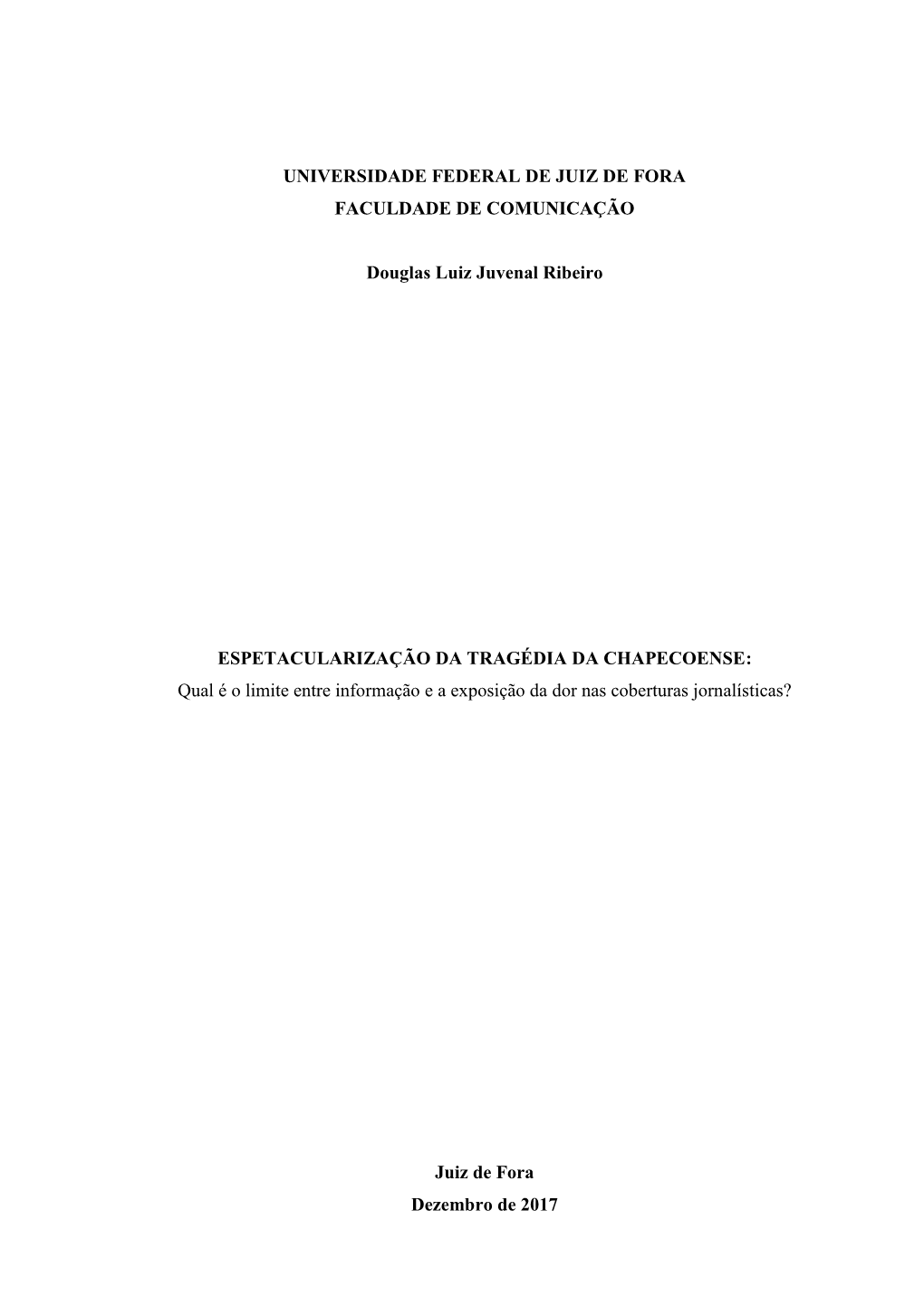 Universidade Federal De Juiz De Fora Faculdade De Comunicação