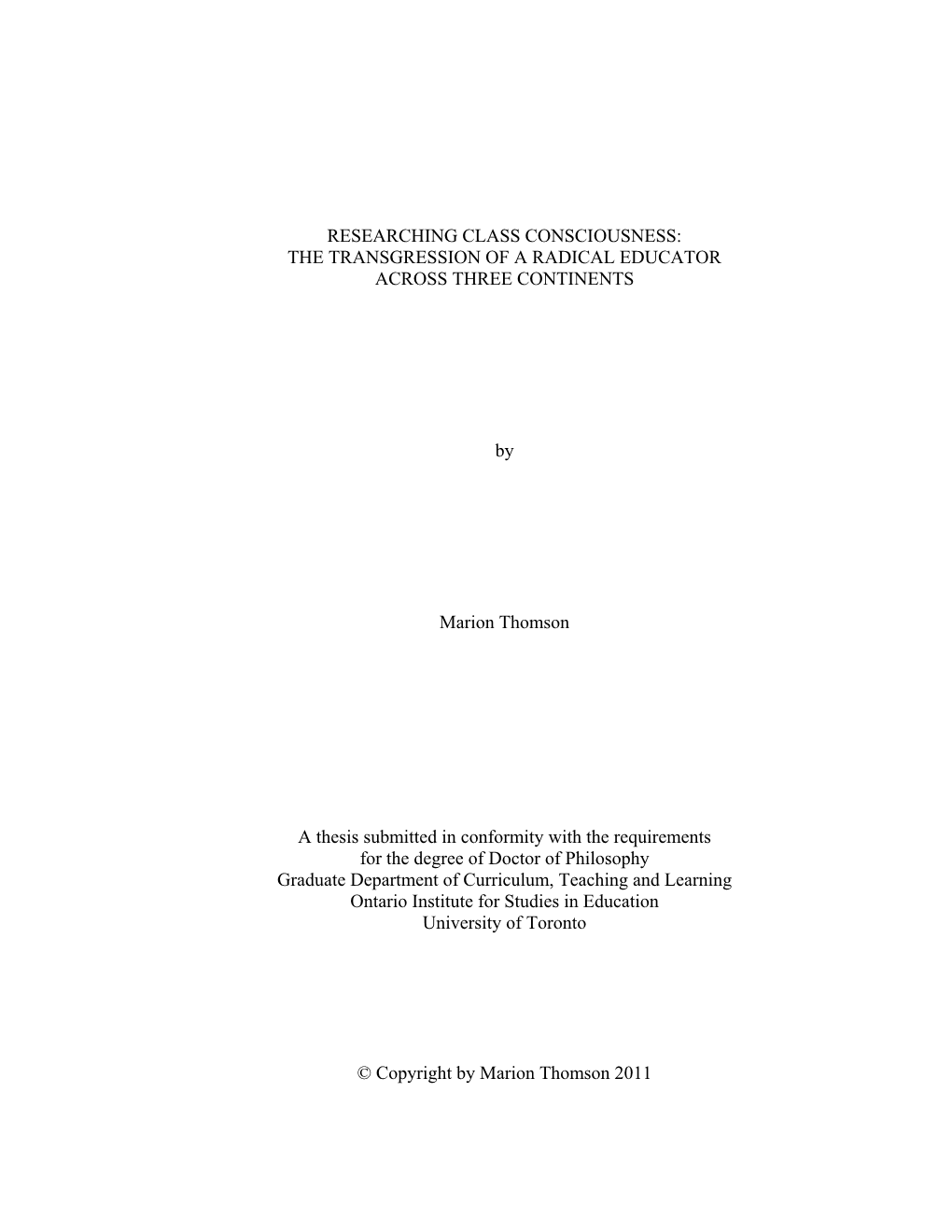 Researching Class Consciousness: the Transgression of a Radical Educator Across Three Continents